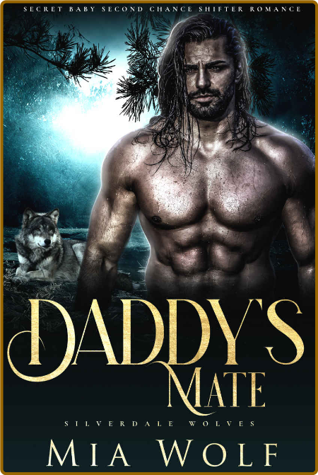 Dddys Mate  - Mia Wolf  352331f2b6a6628050fa0f632057dbae