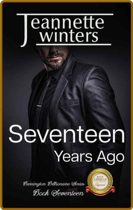 Seventeen Years Ago - Jeannette Winters