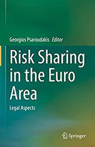 Risk Sharing in the Euro Area Legal Aspects