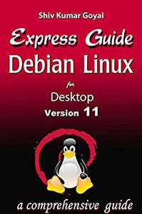 Express Guide Debian Desktop Linux 11