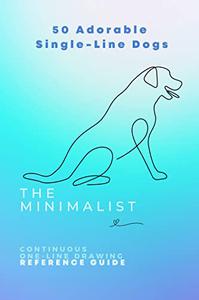 The Minimalist 50 Adorable Single-Line Dogs