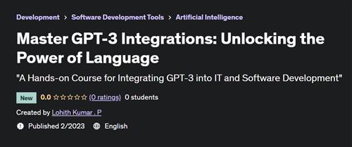 Master GPT-3 Integrations Unlocking the Power of Language