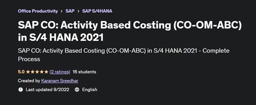 SAP CO Activity Based Costing (CO-OM-ABC) in S/4 HANA 2021