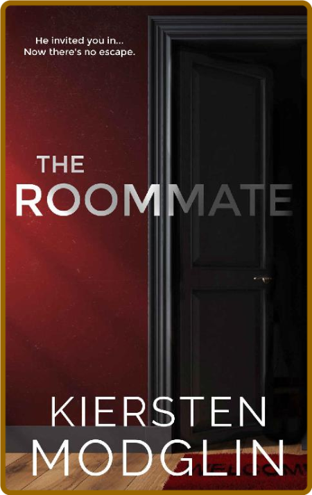 The Roommate by Kiersten Modglin  9af660812c4fe3ddbb6e14915667c0cd