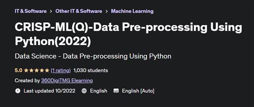 CRISP-ML(Q)-Data Pre-processing Using Python(2022)