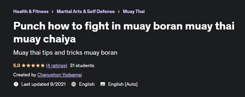 Punch how to fight in muay boran muay thai muay chaiya