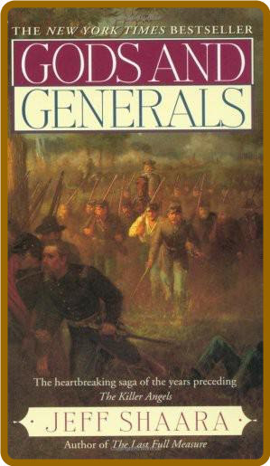 Gods and Generals by Jeff Shaara  4c85ae56676192412728cc4227fc20e6