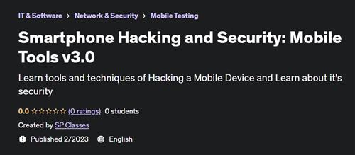 Smartphone Hacking and Security Mobile Tools v3.0