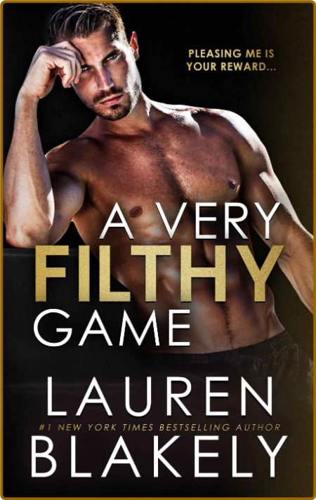 A Very Filthy Game  A Billionai - Lauren Blakely