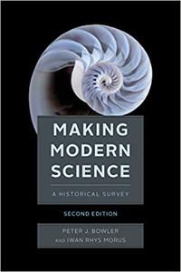 Making Modern Science, Second Edition