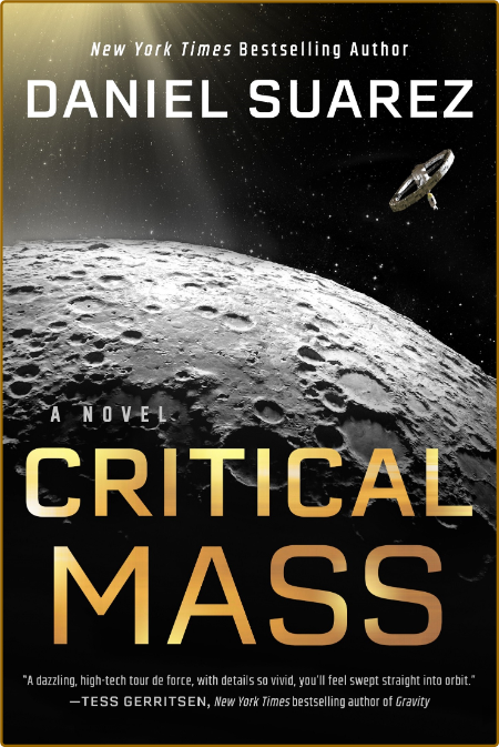 Critical Mass by Daniel Suarez