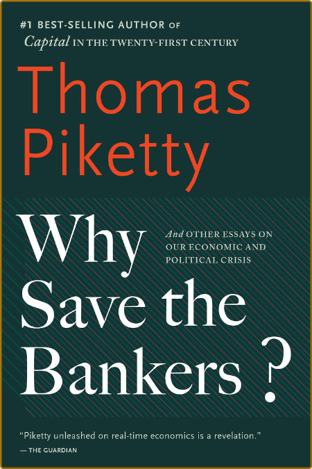 Why Save the Bankers  F72dee6852205e9d6b527e0684a94c2d