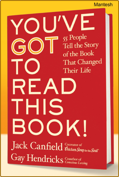 You've Got To Read This Book! - 55 People Tell the Story of the Book That Changed ... 766734c33a4046c692cda6c49aa6a72f