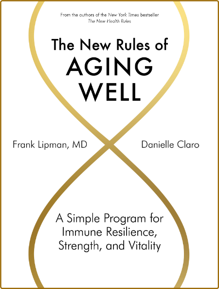 The New Rules of Aging Well by Frank Lipman  9d7b54d274193ba01d13d8ec83735f31