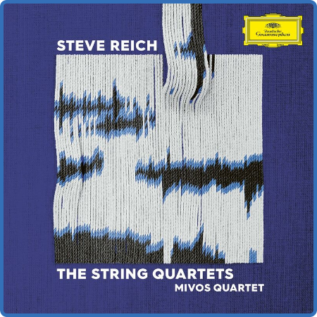 Mivos Quartet - Steve Reich  The String Quartets (2023)