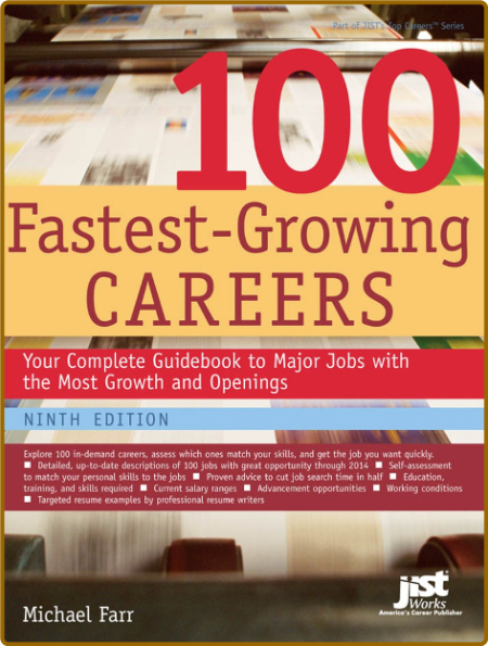 100 Fastest-Growing Careers Your Complete Guidebook to Major Jobs With the Most Gr... 169f5b749c1f98c1f65b4b6846a47447