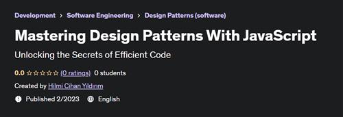 Mastering Design Patterns With JavaScript