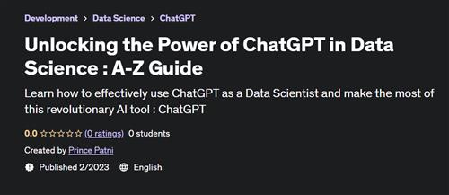 Unlocking the Power of ChatGPT in Data Science  A-Z Guide