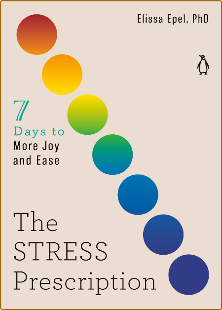 The Stress Prescription - Seven Days To More Joy And Ease  1817ee123aaeda2e1214e997b002f56f