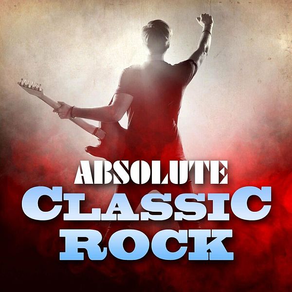 Absolute Classic Rock (2023) Mp3