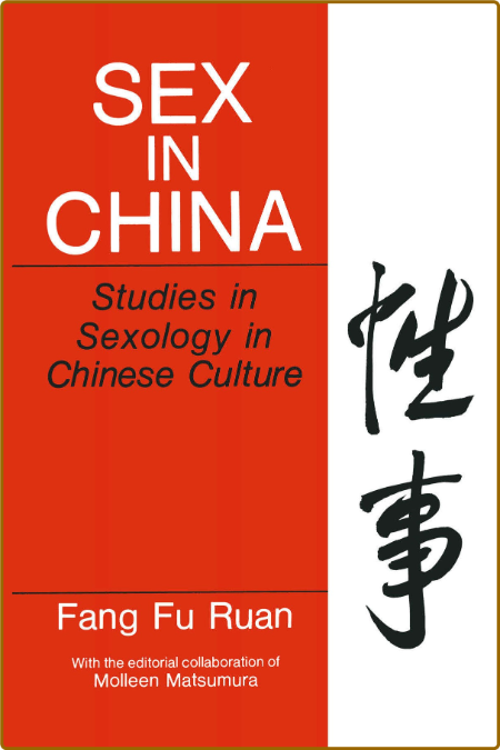 Sex In China - Studies In Sexology In Chinese Culture