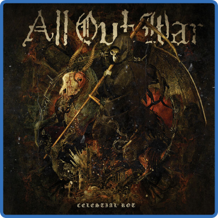 All Out War - Celestial Rot - 2023