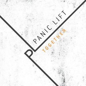 Panic Lift - Together [EP] (2023)