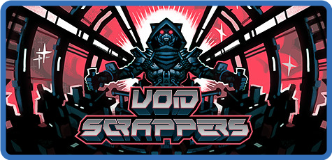 Void Scrappers-I KnoW