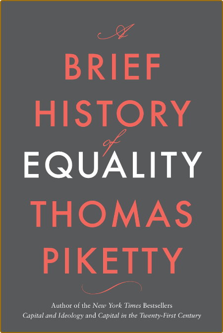 A Brief History of Equality  5ac58487b6305e5c472e1d3ff13107d7