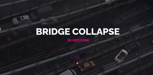 The VFX School - Bridge Collapse in Houdini