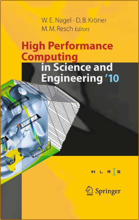 High Performance Computing in Science and Engineering '10  0d8fa0d23d4cb534b854ce0b563dc2e8