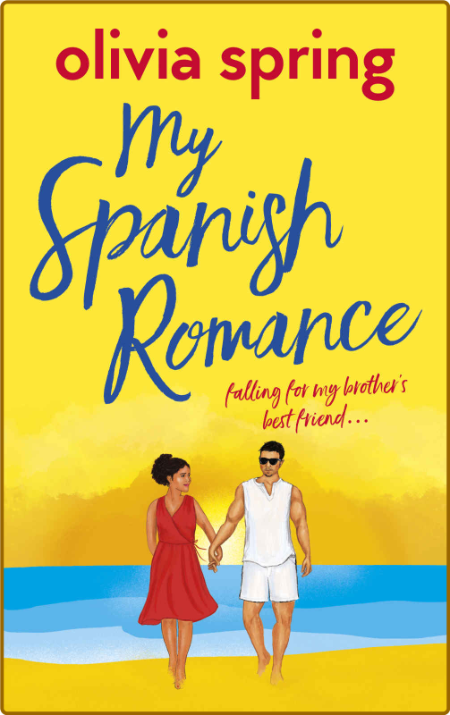 My Spanish Romance  A fun feel - Olivia Spring  04302bdfdef545f491abce8fe528c4ff