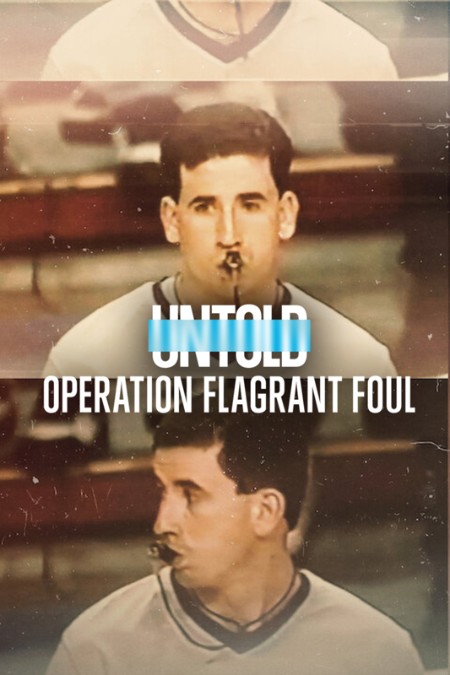 UnTold Operation Flagrant Foul 2022 2160p NF WEB-DL DDP5 1 DV MKV x265-XEBEC