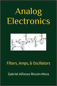 Analog Electronics Filters, Amps, & Oscillators