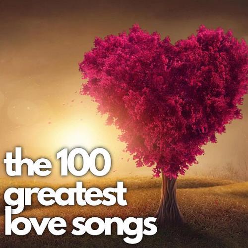 The 100 Greatest Love Songs (2023)