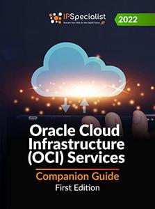 Oracle Cloud Infrastructure (OCI) Services Companion Guide