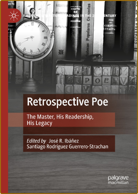 Retrospective Poe - The Master, His Readership, His Legacy  B2520f827c11eba1e4bddc7ff054f037