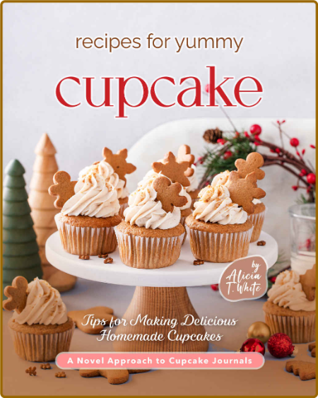 Recipes for Yummy Cupcakes - Tips for Making Delicious Homemade Cupcakes  A8884ff8c06f2d4bed9dd8add646b347