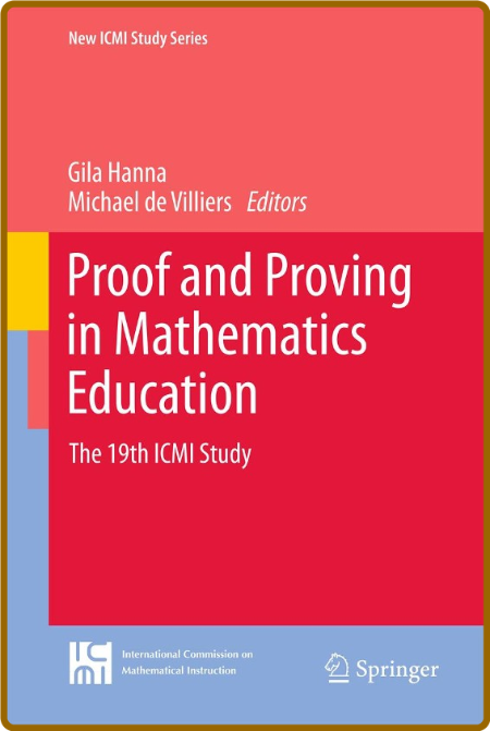 Proof and Proving in Mathematics Education - The 19th ICMI Study  A7ae32e15a4d1413a79abdaf8db65050