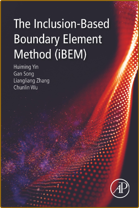 The Inclusion-Based Boundary Element Method (iBEM)  850cbe4531d11dd44dc8342a2757ad55