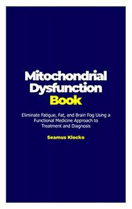 Mitochondrial Dysfunction Book