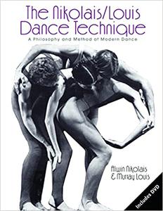 The NikolaisLouis Dance Technique A Philosophy and Method of Modern Dance