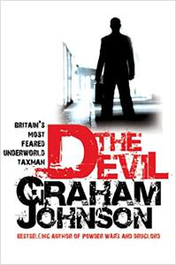 The Devil Britain's Most Feared Underworld Taxman