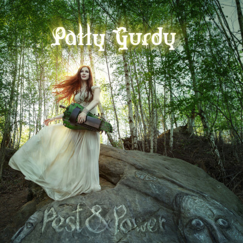 Patty Gurdy - Pest & Power (2019)