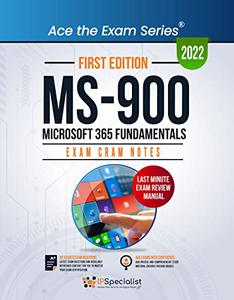 MS-900 Microsoft 365 Fundamentals Exam Cram Notes