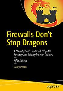 Firewalls Don't Stop Dragons (5th Edition)