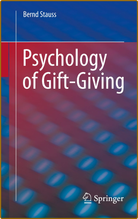 Psychology of Gift-Giving  136d074e6ab93b2fcc08e6dbef9aa997