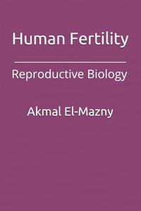 Human Fertility Reproductive Biology