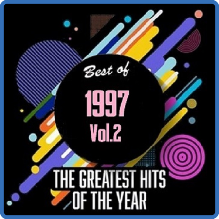 ))VA - Best Of 1997 - Greatest Hits Of The Year Vol 2 [2020]