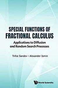 Special Functions of Fractional Calculus